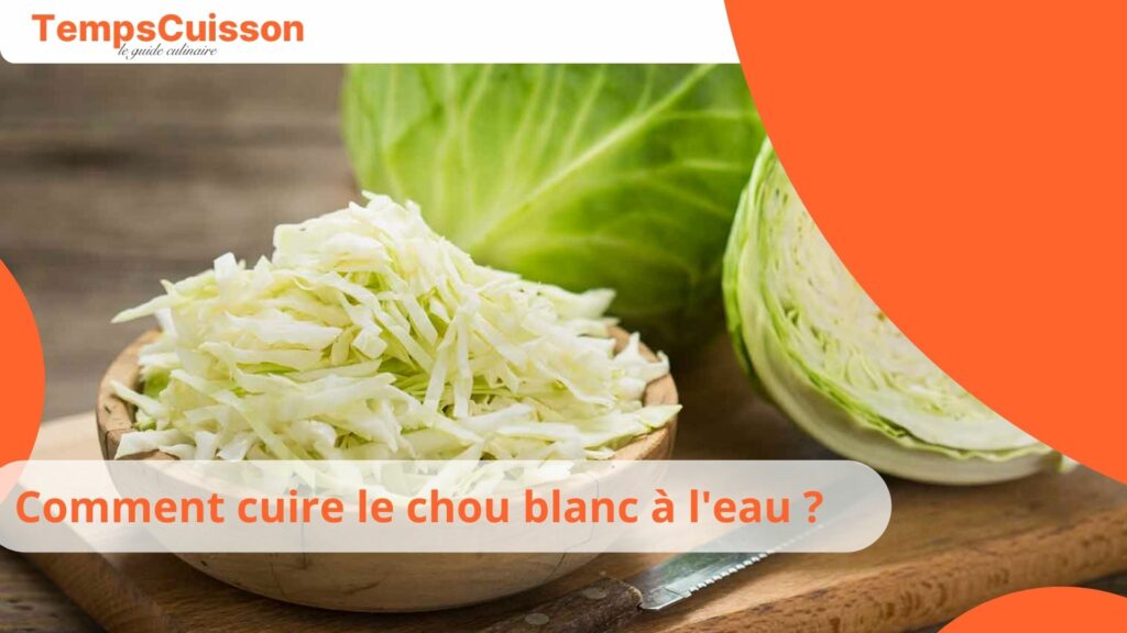 Comment cuire le chou blanc à l