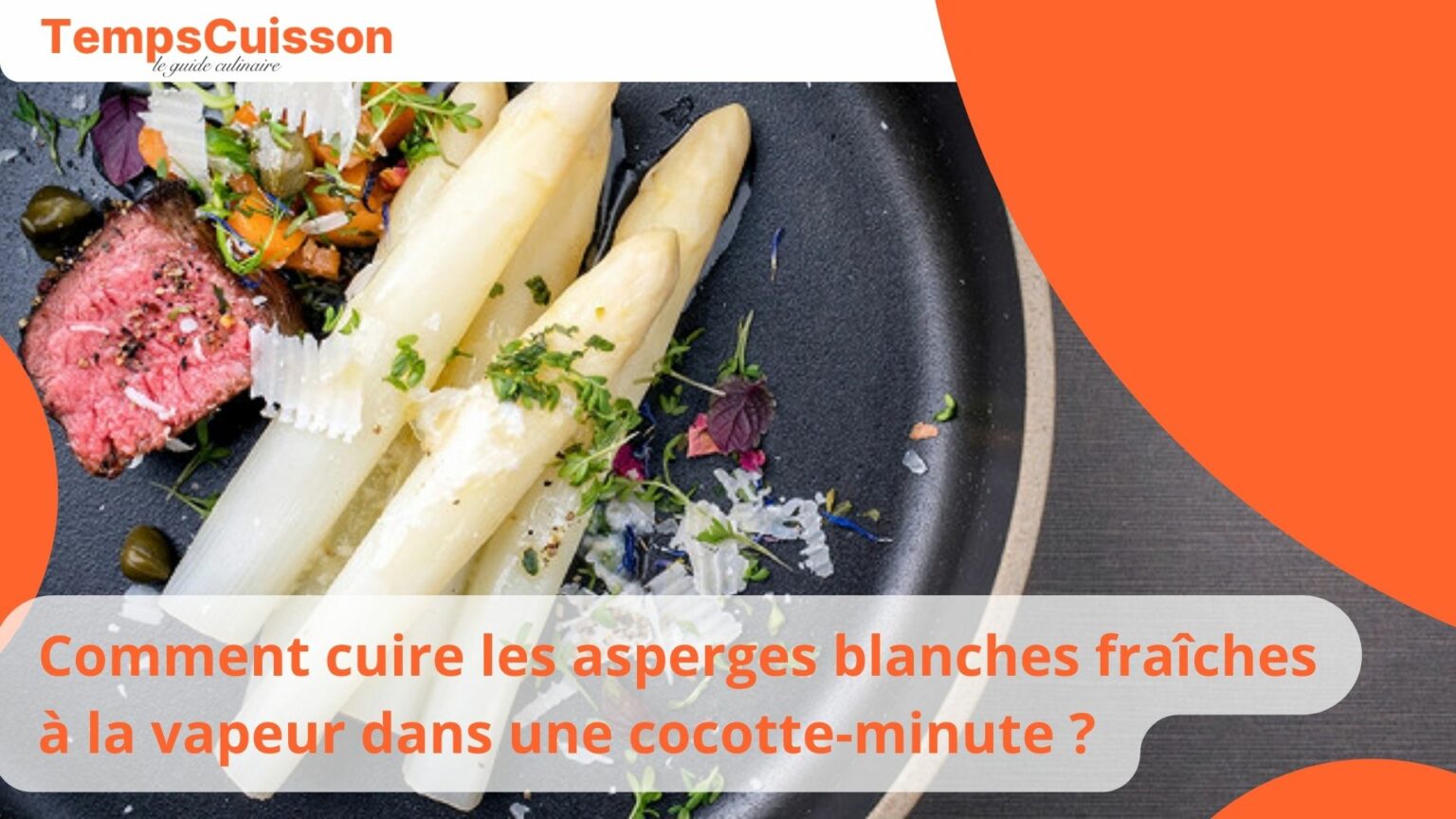 Temps De Cuisson Des Asperges à L'autocuiseur tempscuisson.fr