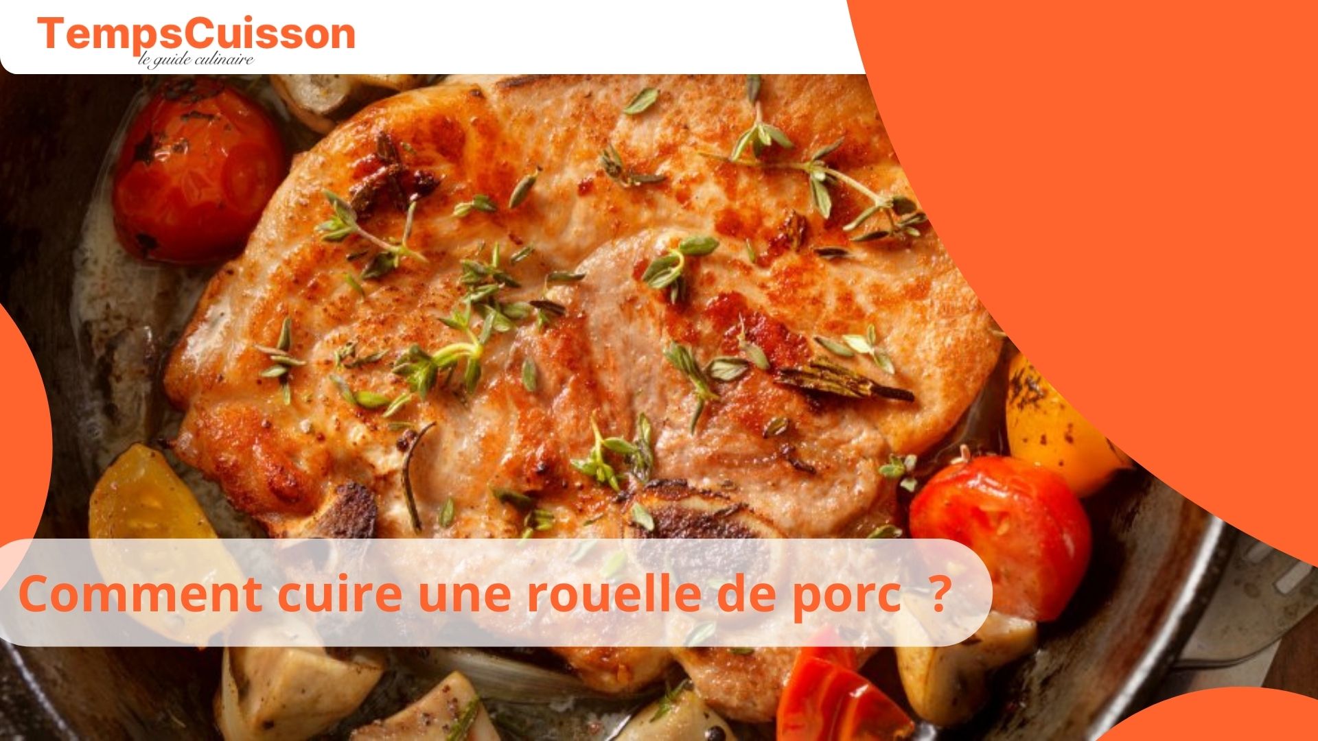 Comment cuire une rouelle de porc les meilleures méthodes au four, en cocotte, en cocotte