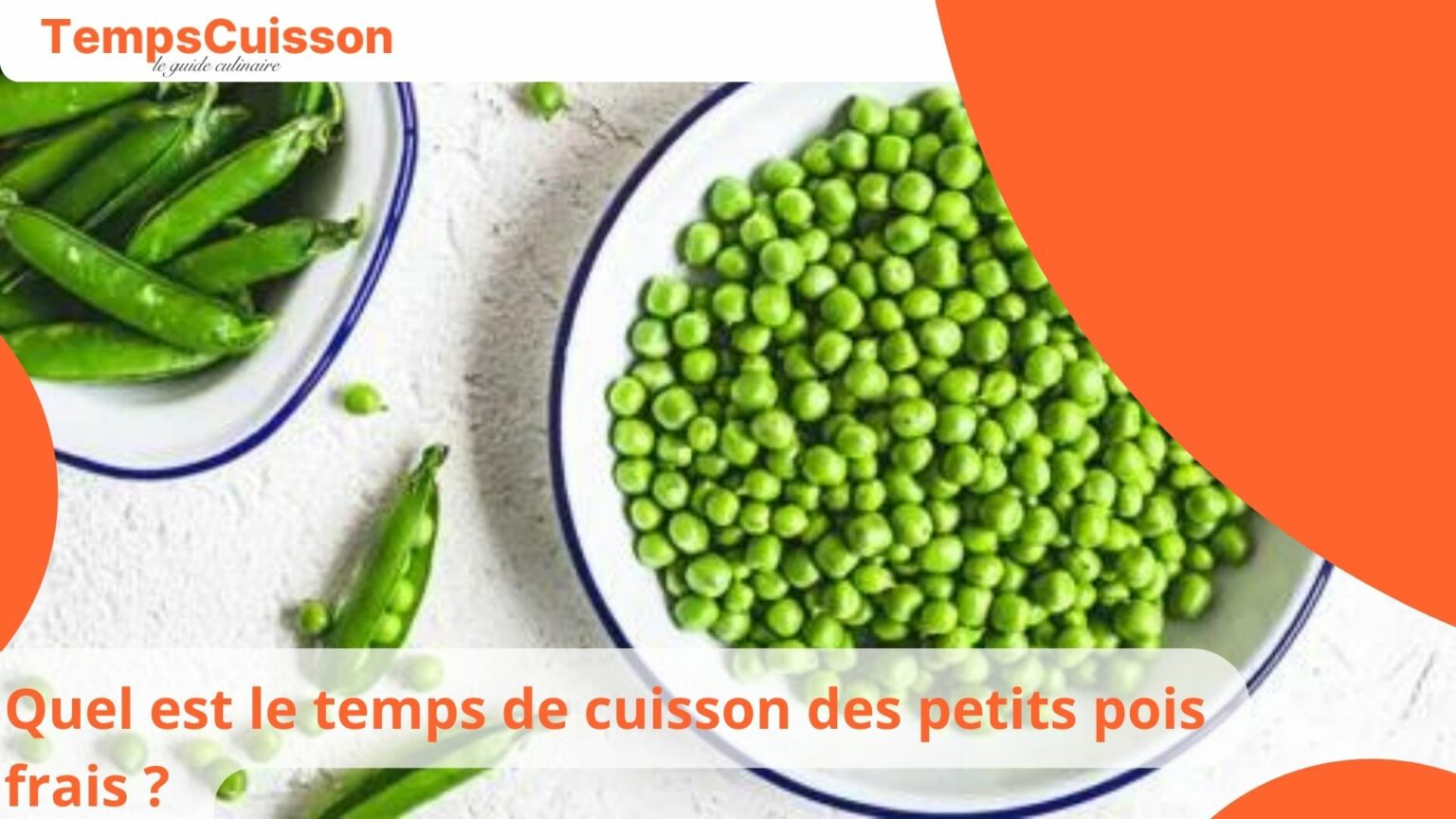 temps cuisson petit pois frais vapeur