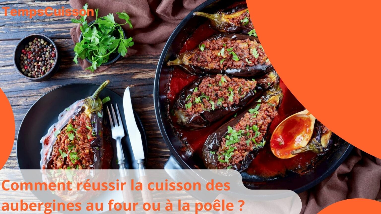 réussir la cuisson des aubergines au four ou à la poêle ? Découvrez les meilleurs temps